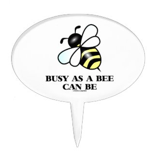 Busy As A Bee Can Be (Bee Drawing) Cake Picks