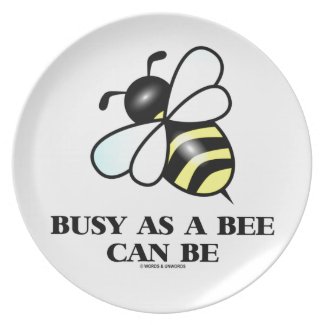 Busy As A Bee Can Be (Bee Drawing) Plate