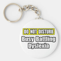 Busy Battling Dyslexia Key Chain