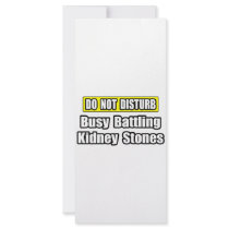 Busy Battling Kidney Stones rack cards by Kidney_Stone_Shirts Busy Battling Kidney Stones rack cards