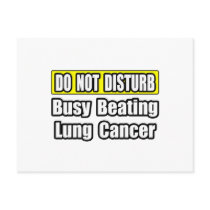 Busy Beating Lung Cancer postcards by Lung_Cancer_Shirts Busy Beating Lung Cancer postcards