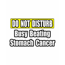 Busy Beating Stomach Cancer t-shirts