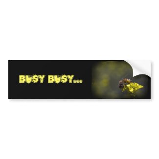 Busy Bee Bumper Sticker