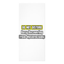 Busy Recovering From Hysterectomy Personalized Rack Card
