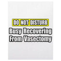Busy Recovering From Vasectomy Custom Letterhead