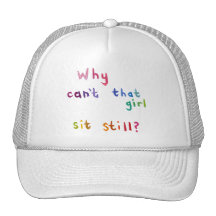 Busy women active girls can't sit still fun art trucker hats