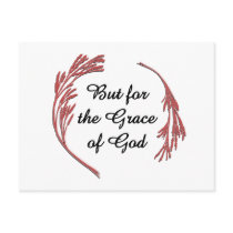 But for the Grace of God Post Card