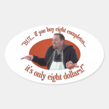 “BUT… If You Buy 8 Completos…” Oval Sticker