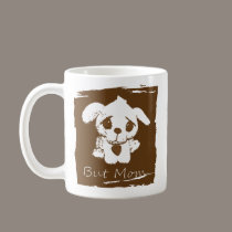 But Mom.... mugs