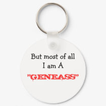 But most of all am A "GENEASS" keychains by nenakaa But most of all am A "GENEASS" keychains