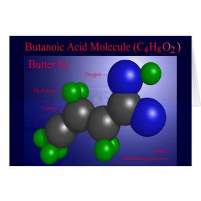 Butanoic Acid Molecule (card) by Derethman