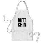Butt Chin aprons