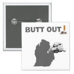 BUTT OUT! PIN