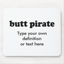 BUTT PIRATE MOUSEPADS