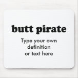 BUTT PIRATE MOUSEPADS