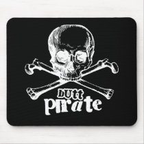 Butt Pirate mousepads by gay_pride Butt Pirate mousepads