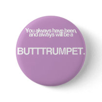 Butt Trumpet! Pins