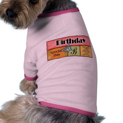 Butterfly Birthday Wishes Dog Tee by cutespot. The butterfly counts not months but moments, and has time enough. Pretty birthday saying on a colourful 