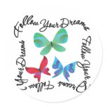 Butterfly - Follow Your Dreams Sticker