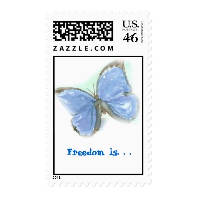 Butterfly, Freedom is. . . Postage at Zazzle -- Click here for a larger image
