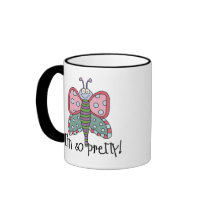 Butterfly I'm So Pretty mugs by girl_stuff Butterfly I'm So Pretty mugs