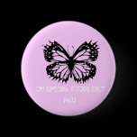 butterfly in black, ON SPECIAL FOODS DIET, PKU buttons
