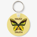 BUTTERFLY - TRUST - TRUTH keychains