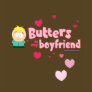 Butters is my Boyfriend