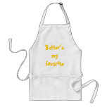 Butter's my favorite food group. aprons
