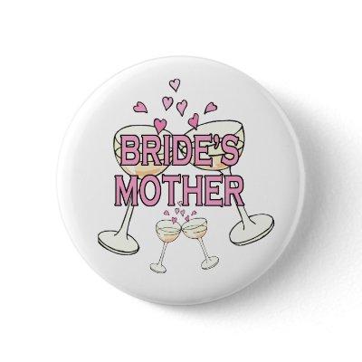 Button: Bride&#39;s Mother