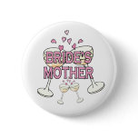 Button: Bride's Mother