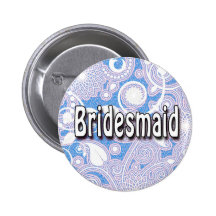 Button: Bridesmaid