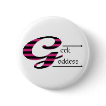Button ~ Geek Goddess by LoriOriginals Button ~ Geek Goddess
