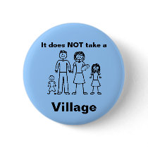 Button It does NOT take a Village