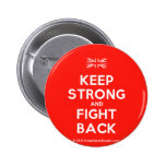 [UK Flag] keep strong and fight back  Buttons
