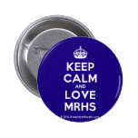 [Crown] keep calm and love mrhs  Buttons