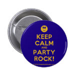 [Smile] keep calm and party rock!  Buttons