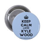 [Crown] keep calm love kyle wood  Buttons