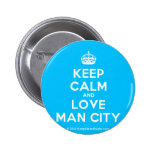 [Crown] keep calm and love man city  Buttons
