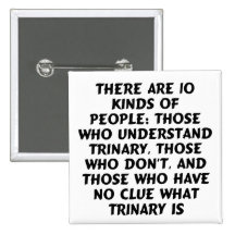 Buttons6) There are 10 kinds...trinary (square)
