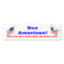 Buy American Bumper Sticker