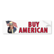 Buy American bumper stickers by polit_education Buy American bumper stickers
