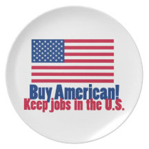 Buy American Keep Jobs in U.S. Plate
