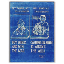 Buy Bonds And Win The War, Cashing In Bonds Is Aid flyers by ww2posters Buy Bonds And Win The War, Cashing In Bonds Is Aid flyers