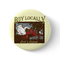 Buy Local, Feed a Farmer Pinback Buttons