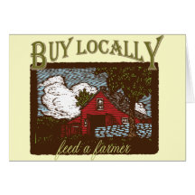 Buy Local, Feed a Farmer Greeting Cards