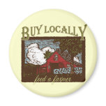 Buy Local, Feed a Farmer Magnet