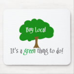 Buy Local Mousepad