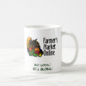 Buy Local! Sell Global! mugs by farmersmarketonline Buy Local! Sell Global! mugs