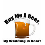 Buy me a Beer Bride Tshirt